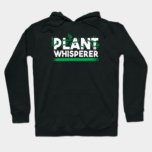 plant whisperer funny plant gardening lover Hoodie by A Comic Wizard